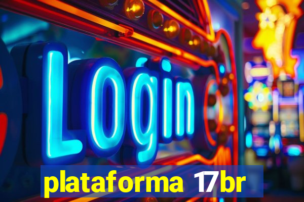 plataforma 17br